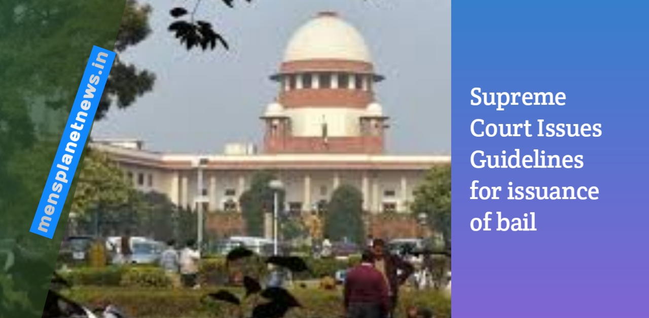 Supreme Court Issues Guidelines For Grant Of Bail To The Accused For ...